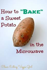 How To Make A Baked Sweet Potato In The Microwave Clean Eating Veggie Girl Microwave Sweet Potato Cooking Sweet Potatoes Recipes