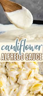 Cauliflower Alfredo Sauce In 2020 Cauliflower Alfredo Sauce Recipe Alfredo Sauce Recipe Easy Cauliflower Alfredo Sauce