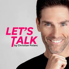Listen to Let's Talk by Christian Polanc podcast
