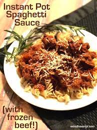 Recipe Instant Pot Spaghetti Sauce With Frozen Ground Beef Recipe Ground Beef Spaghetti Sauce Instant Pot Recipes Pot Recipes