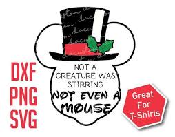 Not A Creature Was Stirring Not Even A Mouse Svg Christmas Mickey Not A Creature Was Stirring X2 Etsy Mickey Christmas Quotes The Night Before Christmas
