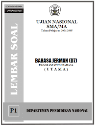 Dan juga akhirnya jika bahasa tetap dalam bahasa jerman, jelas sulkan. Cover Soal Ujian Nasional Bahasa Jerman Bank Soal Ujian
