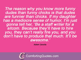 Best Adam Carolla Sayings | ComfortingQuotes.com via Relatably.com