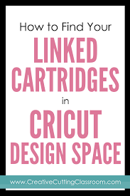 Attempt to link another cartridge. How To Link Cricut Cartridges To Your Cricut Explore Or Cricut Maker Creative Cutting Classroom