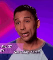 Not Today Satan Gifs Tenor