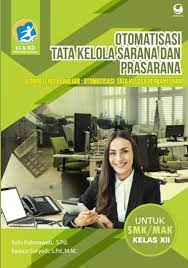 Otomatisasi tata kelola sarana dan prasarana kelas 12. Jual Buku Otomatisasi Tata Kelola Sarana Dan Prasarana Smk Mak Kelas Xii Oleh Badrus Suryadi S Pd M M Dan Sulis Rahmawati S Pd Gramedia Digital Indonesia