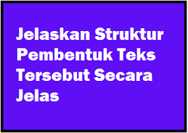 Check spelling or type a new query. Jelaskan Struktur Pembentuk Teks Tersebut Secara Jelas Operator Sekolah