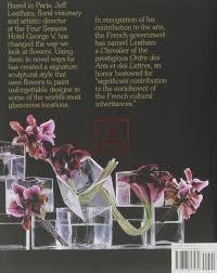 Maybe you would like to learn more about one of these? Jeff Leatham Visionary Floral Art And Design Leatham Jeff Swarovski Nadja Amazon De Bucher