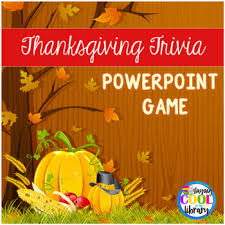 As long as you have a computer, you have access to hundreds of games for free. Thanksgiving Trivia Powerpoint Game By Staying Cool In The Library