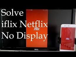 How to solve iflix netflix movie no display problem while screen mirroring to big screen thru anycast m9. How To Solve Iflix Netflix Movie No Display Problem Anycast M9 Plus M100 Newyork City Voices