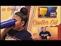 Inducing Labor At 38 Weeks Castor Oil Part 1 Youtube