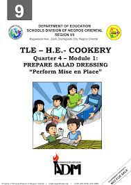 The following are some reminders in using this module: Tle H E Cookery Quarter 4 Module 1 Prepare Salad Dressing Perform Mise En Place Grade 9 Modules