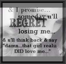 You Will Regret Losing Me Pictures Photos And Images For Facebook Tumblr Pinterest And Twitter