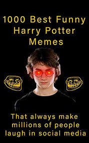 These funny harry potter memes are epic and super hilarious, kudos to all the fans and creative minds who have made these. 1000 Best Funny Harry Potter Memes That Always Make Millions Of People Laugh In Social Media Like Facebook Twitter Instagram Youtube Unofficial For Harry Potter Jokes By Web Academy School