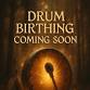Drum birthing event image