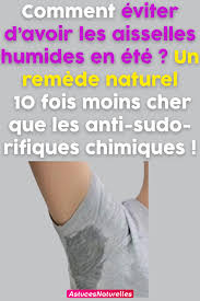 Comment Eviter D Avoir Les Aisselles Humides En Ete Un Remede Naturel 10 Fois Moins Cher Que Les Anti Sudorifiques Chimiques Diy Beauty Beauty Skin