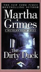 Learn more about martha grimes. The Dirty Duck Richard Jury Mystery Grimes Martha 9780451411396 Amazon Com Books