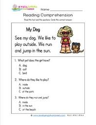 There are three sheets for each separate reading passage. Kindergarten Reading Comprehension My Dog Wellspring