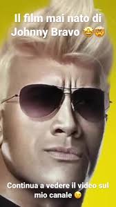 Il film mai nato di Johnny Bravo 🤩🤯🔥 Seguimi su Youtube Il Canale del  Chaddone 🤩
