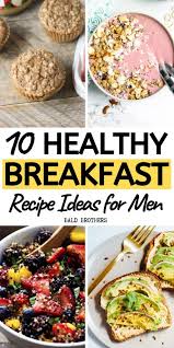 Maybe you would like to learn more about one of these? 10 Healthy Breakfast Recipes Perfect For Men