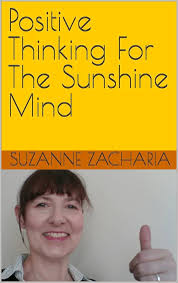 Positive Thinking For The Sunshine Mind See more