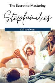 My Stepmom Secret You Need to Know! - Deb Paul Life Solutions | Step mom  advice, Step moms, Blended families advice