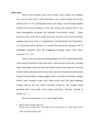 Social media menurut dailey (2009:3) adalah konten online yang dibuat menggunakan teknologi penerbitan yang sangat mudah diakses dan terukur. Pengertian Media Sosial