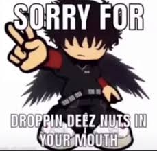 It also bizarrely started as a hoax surrounding fortnite gamer ninja. 19 Deez Nuts Jokes Ideas In 2021 Deez Nuts Jokes Deez Nuts Deez