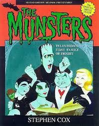 Please, try to prove me wrong i dare you. The Munsters Television S First Family Of Fright By Stephen Cox
