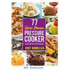 Amat sesuai masak resepi ini. 77 Resipi Istimewa Pressure Cooker Dapuqzaila