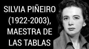 Silvia Piñeiro (1922-2003), Maestra de las Tablas