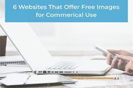 To cut down your effort and save time, i had picked four sources of free images for commercial use in an earlier post. 6 Websites That Offer Free Images For Commercial Use