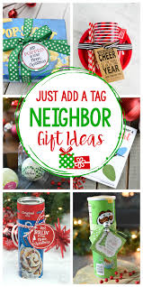 Christmas is almost here, and if you haven't gotten a jump on your holiday shopping, we're here to help! 25 Easy Neighbor Gifts Just Add A Tag Cheap Christmas Gifts Diy Holiday Gifts Easy Christmas Gifts