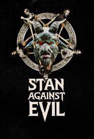 Stan Against Evil Season 1 Episode 1 Https Www Tvseriesonline Tv Stan Against Evil Season 1 Episode 1 Tv Series 2016 Evil Tv Series