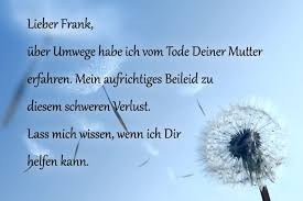 Dabei können innige worte, die von herzen kommen. Beileidsbekundungen 30 Formulierungen Fur Kondolenzschreiben