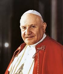 October 11 Feast Saint John XXIII Pope Born Angelo Giuseppe Roncalli at  Sotto il Monte, Italy