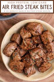 A Quick And Kinda Healthy Recipe For Air Fryer Steak Bites With Garlic Butter Recipe In 2021 Air Fryer Recipes Healthy Air Fryer Dinner Recipes Air Fryer Recipes Easy