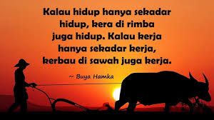 Kata kata jika dikatakan dan diartikulasikan dengan benar bisa mengubah pikiran seseorang. 15 Kata Kata Bijak Buya Hamka Yang Penuh Makna Posbagus