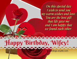 You are the greatest wife in this world. Wife Birthday Wishes Romantic