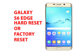 3000 mah this is our new notification center. Samsung Galaxy S6 Edge Hard Reset Factory Reset Recovery Unlock Pattern Hard Reset Any Mobile