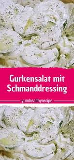 Zutaten 1 Salatgurke N 1 2 Becher Schmandzitronensaftdillsalz Und Pfefferzubereitung Salatgurke Waschen Gegebenenfalls Schalen Hobeln Gurkensalat Salat Gurke