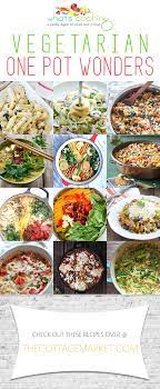 Vegetarian One Pot Wonders What S Cooking The Cottage Market Clean Eating Vegetarian Recipes Vegetarian Recipes Clean Eating Vegetarian