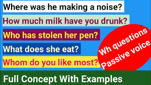 The passive voice in english is a grammatical voice.the noun or noun phrase that would be the object of a corresponding active sentence (such as our troops defeated the enemy) appears as the subject of a sentence or clause in the passive voice (the enemy was defeated by our troops). Wh Questions Passive Voice In English Grammar Passive Voice Of Wh Questions Youtube