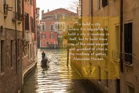 10 Quotes About Venice Italy Which Describe Perfectly How Fascinating Venice Is Venezia Autentica