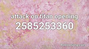 El panadero con el pan. Attack On Titan Opening Roblox Id Roblox Music Code Youtube