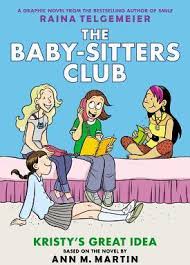 Longer letter later and snail mail, no more with paula danziger. Kristy S Great Idea The Baby Sitters Club Graphic Novel 1 A Graphix Book Revised Edition 1 Ann M Martin 9780545813860