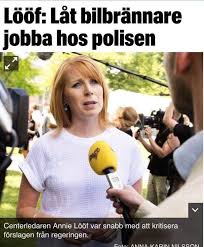 She has been a member of the riksdag, representing her home lööf was minister of enterprises from 2011 to 2014. Dan Moller Auf Twitter Att Annie Loof Centerpartiet Skulle Stodja Sdriks Misstroende Mot Johanssonmorgan Ar Lika Med 0 Kommer Ihag Hur Hon Raddade Ygeman Var Fler Handelser Hon Raddat Socialdemokrat Det Dar