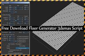 Free Download Floor Generator 3dsmax Script Cgramp Script Generation Flooring