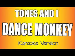 Check spelling or type a new query. Tones And I Dance Monkey Karaoke Version Youtube