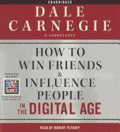 Thank you so much for you valuable comment. How To Win Friends And Influence People In The Digital Age Dale Carnegie Associates 9781442344815